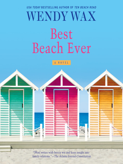 Title details for Best Beach Ever by Wendy Wax - Available